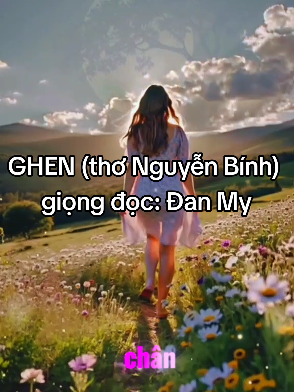 GHEN (thơ Nguyễn Bính) giọng đọc: Đan My