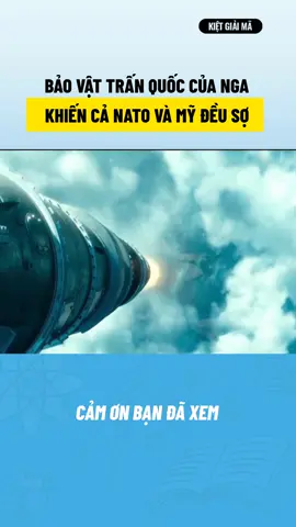 BẢO VẬT TRẤN QUỐC CỦA NGA KHIẾN CẢ NATO VÀ MỸ ĐỀU SỢ #kienthuc #quansu #kietgiaima #kienthucthuvi #nga 