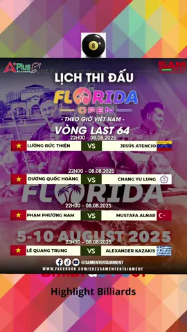🎱 LỊCH THI ĐẤU VÒNG LAST 64 – FLORIDA OPEN 2025 🎱 🔥 Các cơ thủ Việt Nam sẵn sàng bước vào vòng knock-out đầy kịch tính tại Florida Open 2025! 📅 22h00 – 08.08.2025 🇻🇳 Lường Đức Thiện 🆚 🇻🇪 Jesús Atencio 🇻🇳 Dương Quốc Hoàng 🆚 🇹🇼 Chang Yu Lung 🇻🇳 Phạm Phương Nam 🆚 🇹🇷 Mustafa Alnar 📅 23h30 – 08.08.2025 🇻🇳 Lê Quang Trung 🆚 🇬🇷 Alexander Kazakis 💪 Cùng cổ vũ hết mình cho các đại diện Việt Nam, tiếp thêm sức mạnh để chinh phục thử thách tại đấu trường quốc tế! #billiards #billiard #xuhuongtiktok #trendingtiktok #trending #xuhuong 