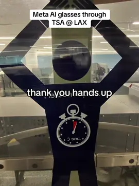 Meta AI glasses through TSA @ LAX #meta #metaaiglasses #rayban #raybanaiglasses #raybanmeta #aiglasses 