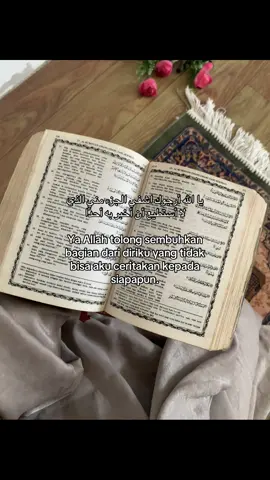 يا الله أرجوك اشفي الجزء مني الذي لا أستطيع أن أخبر به أحدًا Ya Allah tolong sembuhkan bagian dari diriku yang tidak bisa aku ceritakan kepada siapapun. #quotes #quotestory #quotesislam #quotesislamic #yaallah #sembuhkanlahyaallah #cerita #diriku #katakata #quotesislamic #xybca #4u 