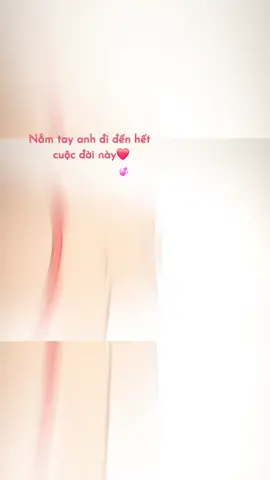 Nắm tay anh thật chặt... #xuhuong #anhlacuariengem0917 #tinhyeu #hanhphuc #tamtrang 