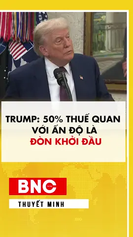 THUẾ QUAN VỚI ẤN ĐỘ LÀ ĐÒN KHỞI ĐẦU #bnc @#bncnow #bncnews