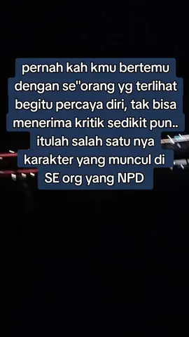 #npd si NPD yg sulit menerima kritik #