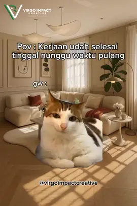 Pov : Kerjaan udah selesai tinggal nunggu waktu pulang  #virgoimpactcreative #kerja #senin #agency #agencytiktok #meme 