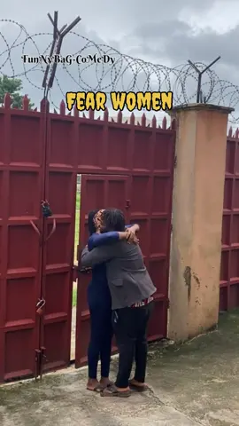 Fear women #comediahumor #comedygold #trendingsong #trendingsong #fearwomen #fearwomen🙆🏻‍♀️👌🏻🤣 #fearwoman😂  @Don Jazzy @mazitundeednut @Tee_Smartz 