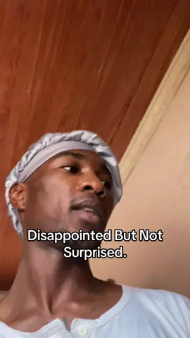 Disappointed But Not Surprised. #richmngani24 #explore #creatorsearchinsightsincentive #fyp #southafricatiktok🇿🇦 