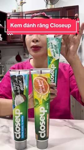 Kem đánh răng Closeup   #closeupvn #closeuptrangrang #trangrangthiennhien #HợpTácCùngUnilever #TàitrợbởiUnileverViệtNam #hieudieudang 