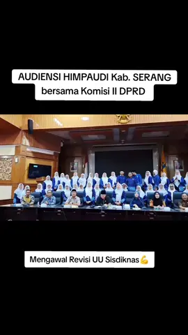 Audiensi HIMPAUDI Kab. Serang bersama Komisi II DPRD Kabupaten Serang untuk ikut mengawal revisi UU Sisdiknas menuju PAUD formal 💪💪 #himpaudi #kesetaraan #gurupaud #viral #fyppppppppppppppppppppppp 