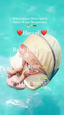 Nap Time Meets Splash Time🫶🏻☀️🏝💛 #baby #waterbaby #babyfloating #poolsafety #safety #hecceimambobabyfloat #babytiktok #hecceibaby #heccei #foryoupage❤️❤️ 