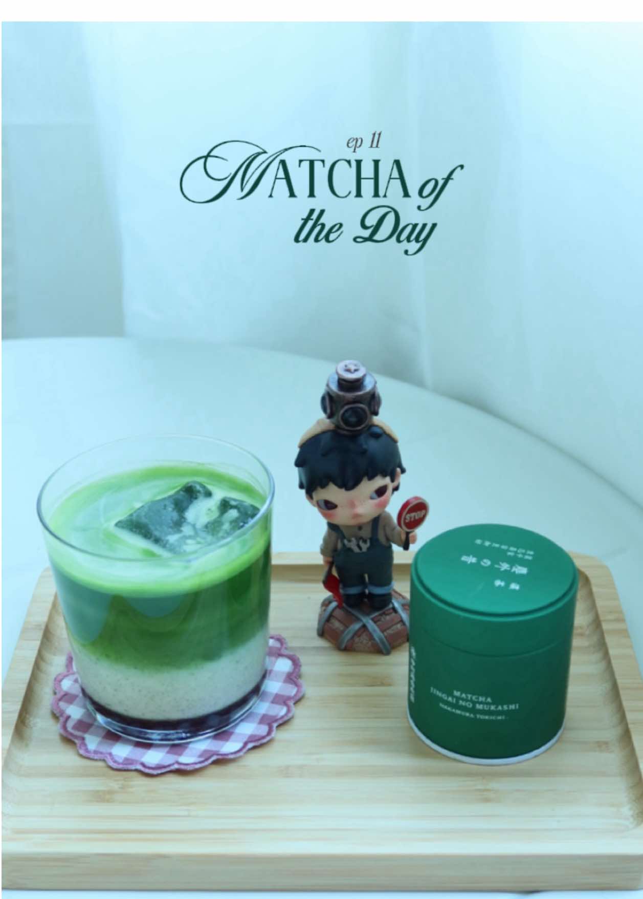 this one expiring next month so..  ep 11 nakamura tokichi higher grade recommended for koicha (thick tea)  Jingai No Mukashi 🍵  texture & scent — ultra-fine, airy 💨 powder that feels almost weightless when sifted, with a deep, vibrant green that catches the light.  the aroma blends sweet vanilla with fresh-cut grass, distinct floral scent 🌸💚 making it both comforting and refreshing  as usucha — silky, gliding smoothly on the tongue. savory with natural sweetness, almost no bitterness, and a mellow finish that feels refined and calming. as latte — creamy and full-bodied, with the vegetal edge softened into a smooth, mellow flavor. the sweetness shines more here, pairing perfectly with milk for a rich yet balance final thoughts — 7.5/10 I find it complex flavor, light umami works fine as both usucha and latte, smooth, low-bitter, and just feels luxe but still yummy with earl grey syrup taste like a vanilla ice cream tho 🍨 . . . . . . #matcha #fyp #matchapowder #matchareview #nakamuratokichi #jingainomukashimatcha #earlgrey 