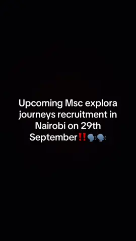 Upcoming MSC explora journeys recruitment in Nairobi#msc#explorajourneys#upcoming#recruitment#nairobi#nairobirecruitment#seaferer#applynow#availablenow#ship#hotbody🔥🔥🔥#tea#ayrastarr #trendingsong#fyp#viral 