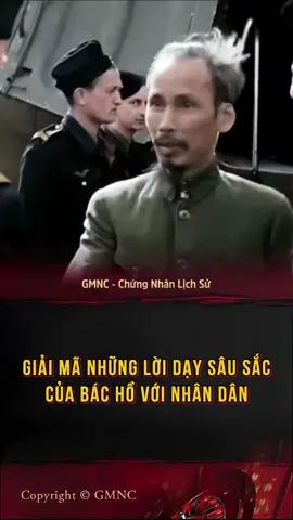 GIẢI MÃ NHỮNG LỜI DẠY SÂU SẮC CỦA BÁC HỒ VỚI NHÂN