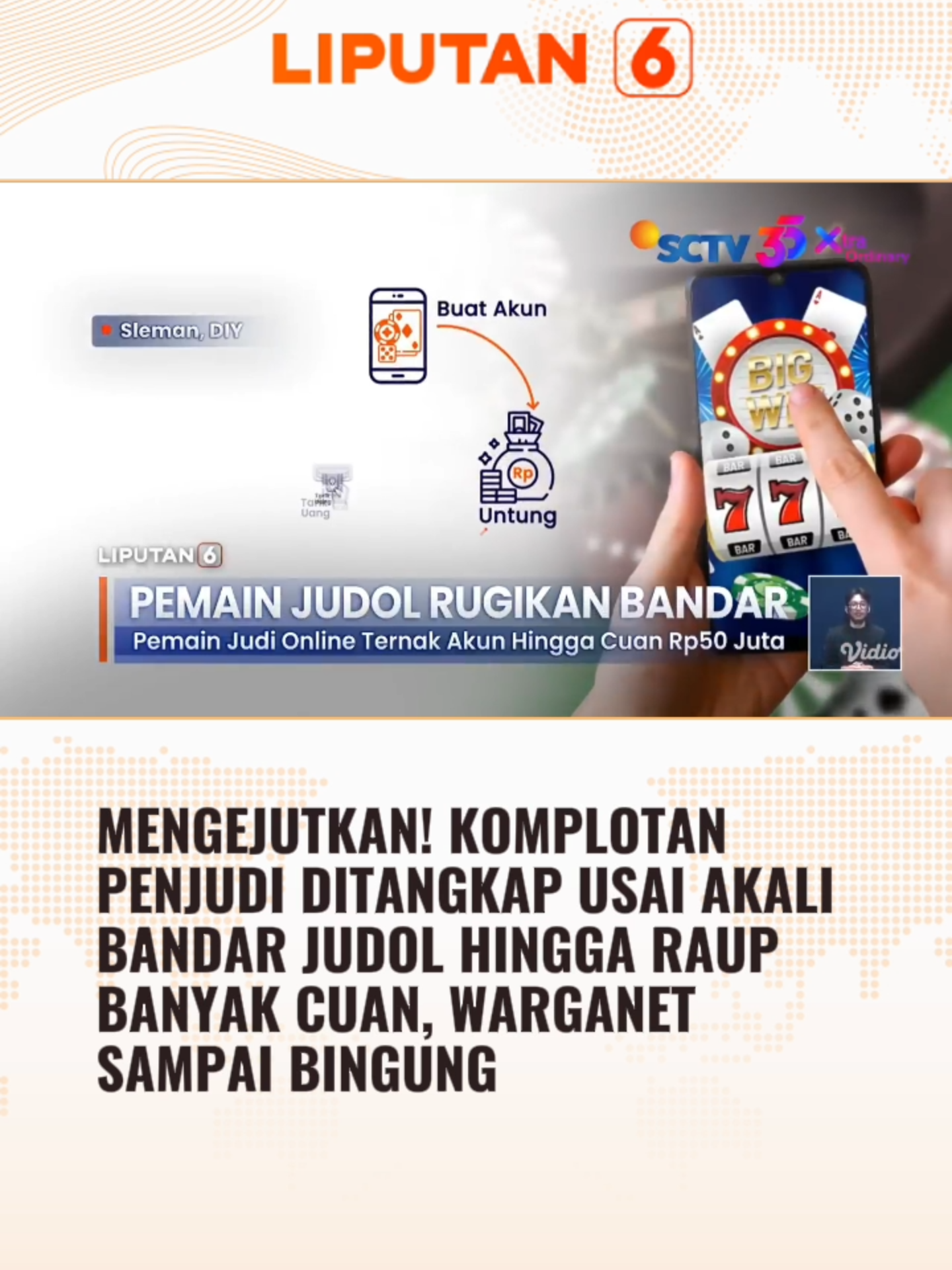 Komplotan penjudi ini malah bikin geger usai nekat ngibulin bandar judol dan raup cuan gede! 😱. Tapi aksi mereka berujung apes... ditangkap polisi dan bikin warganet geleng-geleng 🤯 #Liputan6 #Liputan6SCTV
