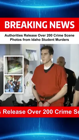 Authorities Release Over 200 Crime Scene Photos from Idaho Student Murders #IdahoMurders #TrueCrimeCommunity #CrimeScenePhotos #JusticeForTheFour #BryanKohberger #UnsealedEvidence#fyp #Breakingnews #News 