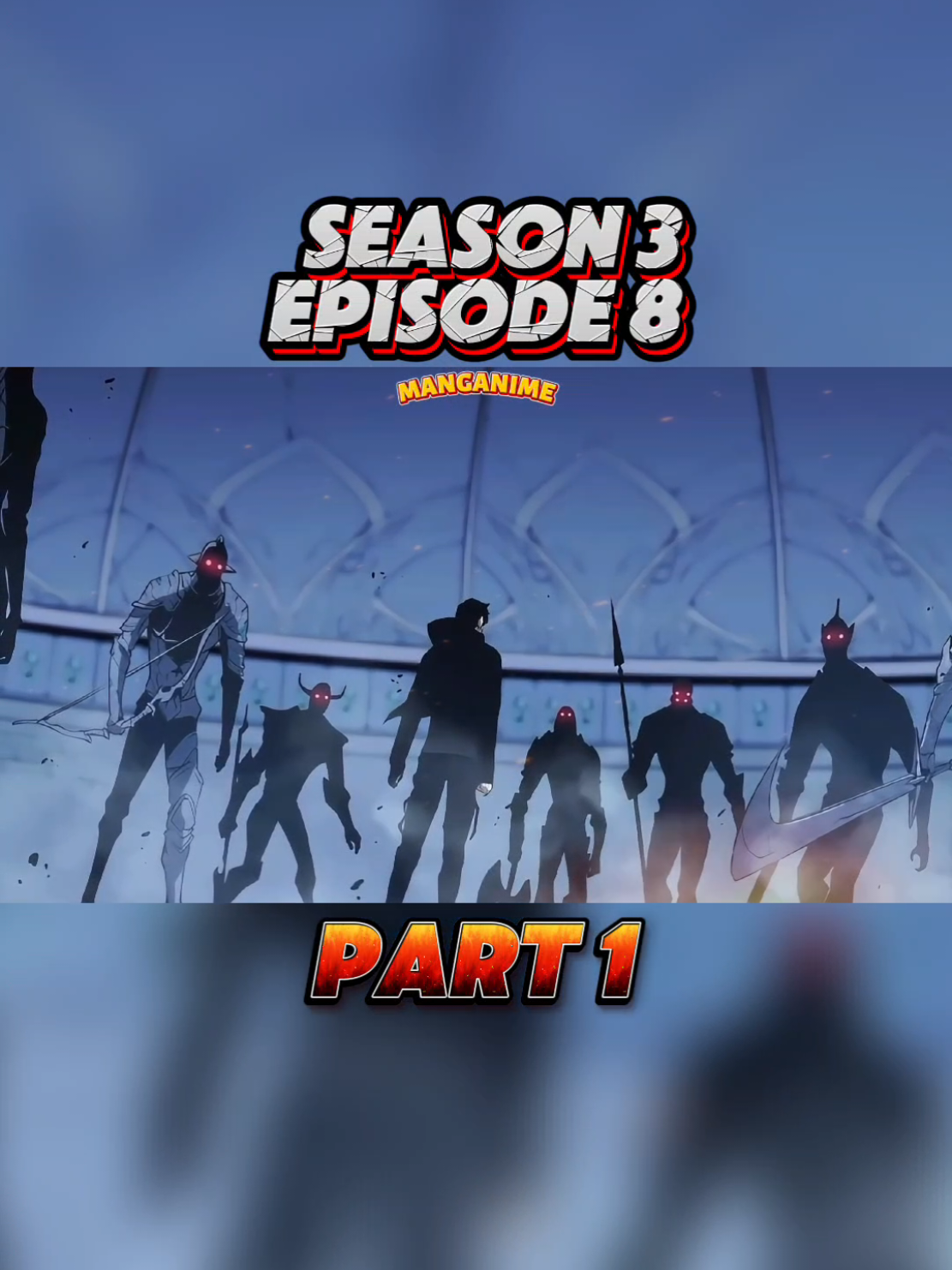 SOLO LEVELING SEASON 3 EPISODE 8 Part 1 #sololevelingseason3 #sololeveling #manganime 