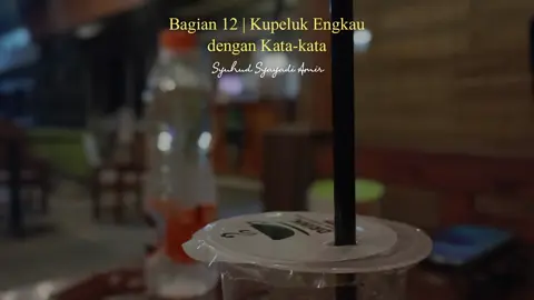 Kupeluk Engkau dengan Kata-kata #fypシ゚viral #syuhudsyayadiamir #syair #puisi #malamku 