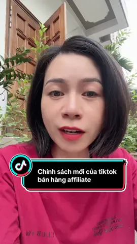 Các bà đã cập nhật chính sách mới này chưa? Mới tinh ngày hnay lun nè. Tiếp tục 30 ngày chia sẻ , tập 29#dunggiapty #affiliate #xaykenhtiktok #xaykenhtiktok #xuhuong 