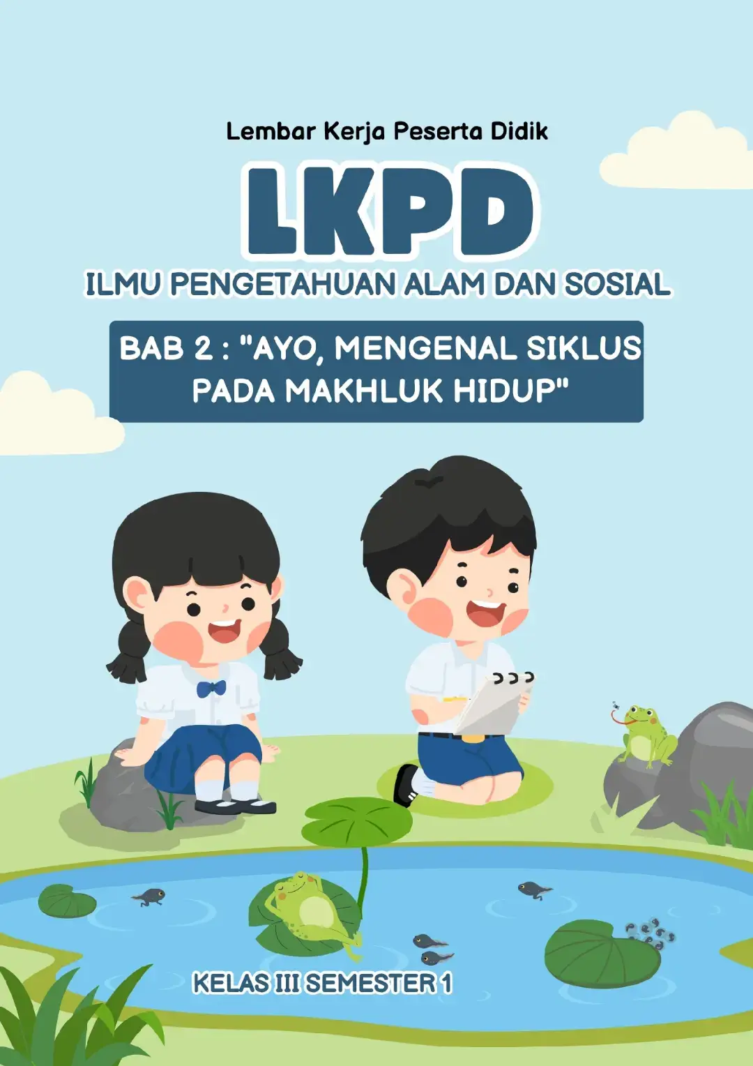 LKPD Ipas Kelas 3 Semester 1 BAB 2 