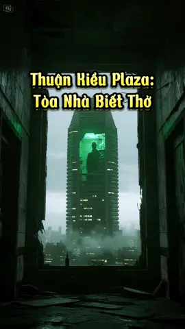 Phần 50: Thuận Kiều Plaza: Tòa Nhà Biết Thở.#chuyenmacothat #truyenma #kechuyenma #tiktokvietnam #tamlinh #kechuyentiktok #chuyenkinhdi #kinhdi #viral #xuhuong 