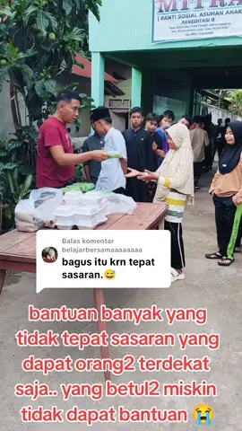 Membalas @belajarbersamaaaaaaaa banyak bantuan yang tidak tepat sasaran 😭😭😭#fyp #fypシ #fypage #fypviralシ 