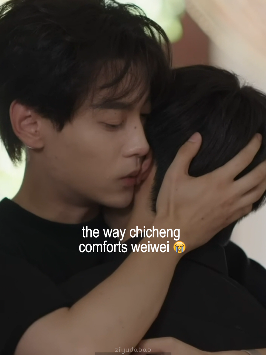 the soft kiss to weiwei's ear, the tight hug, wiping ww's tears, the affirmation he's  gonna be alright.... chicheng does not want to see his weiwei cry 😭😭😭 #ziyu #revengedlove  #梓渝 #逆愛 #tianxuning #田栩宁 #刘轩丞 #展轩 #bl #chinesedrama #chicheng 