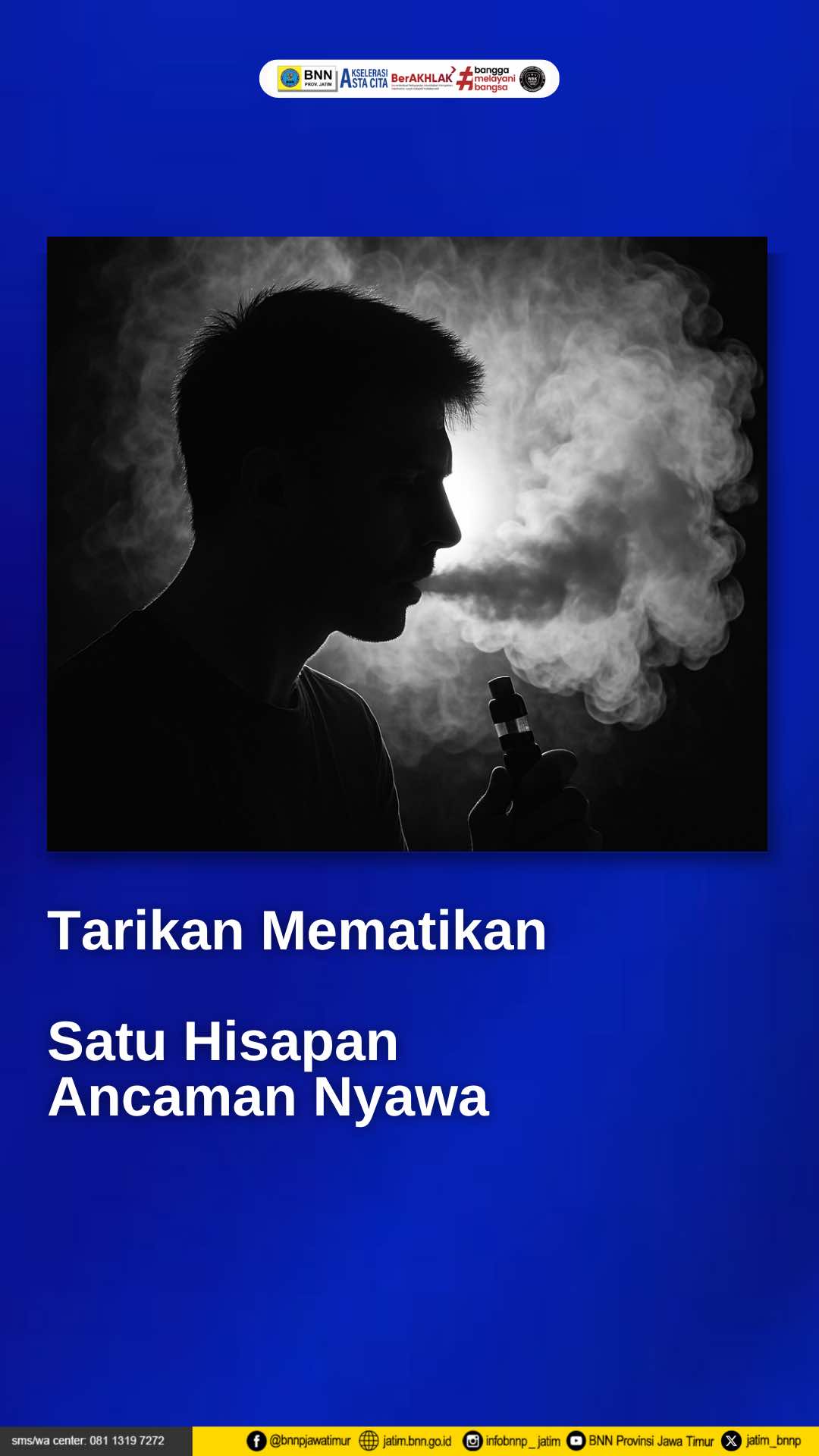 🚨 Waspada! Vape Bukan Lagi Sekadar Nikotin! 🚨 Cairan liquid untuk penggunaan vape yang beredar sekarang, tidak hanya mengandung nikotin. Fakta mengejutkan: beberapa di antaranya telah disusupi narkotika berbahaya yang bisa merusak tubuh dan masa depan! Bayangkan, satu tarikan bisa membawa Anda masuk ke jeratan zat adiktif yang mematikan. Lindungi diri, keluarga, dan generasi muda dari bahaya yang mengintai di balik asap. ❌ Tolak segala bentuk penyalahgunaan vape. 📢 Laporkan jika menemukan peredaran liquid mencurigakan. Katakan “Hidup Sehat Tanpa Narkoba!” #ZI #BNNRI #JatimSANGAR #ExtraOrdinary #ASNBerAkhlak ======================= Whatsapp	: 0811-3197-272 Instagram	: infobnnp_jatim Twitter	        : jatim_bnnp Facebook	        : BNNP Jawa Timur Youtube	        : BNN Provinsi Jawa Timur