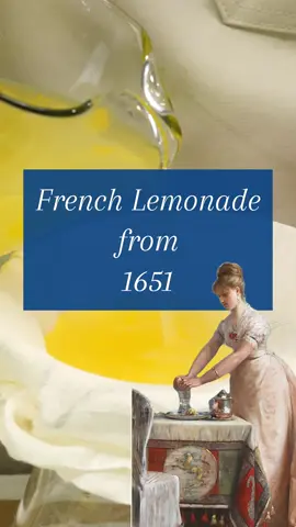 A French lemonade from 1651 #tastinghistory 