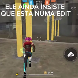 ELE AINDA INSISTE QUE ESTA NUMA EDIT #fyp #foryou #freefire #ff #fyyyyyyyyyyyyyyyy 