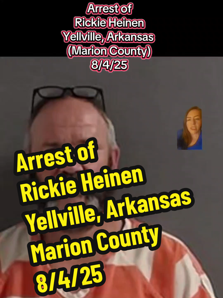 #rickieheinen #rickieheinenarrest #rickieheinencase #yellvillearkansas #yellvillear #marioncountyar #marioncountyarkansas #arkansasnews #arkansas #yellvillearkansas #fyp #localtome #foryoupage #tnet1202 #truecrimewithtonia 