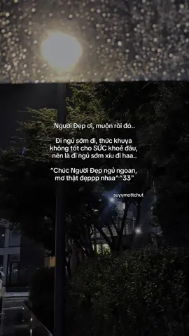 “Ngủ đi nhó..<3” #suyymottchut #viral #fyp 