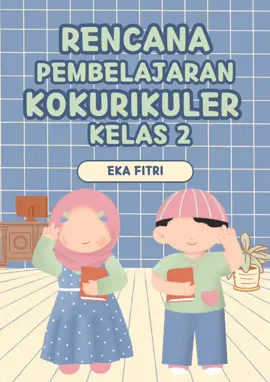 Rencana Pembelajaran Kokurikuler Kelas 2 Tema Kebiasaan Anak Indonesia Hebat  #deeplearning #fyppppppp 