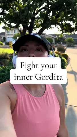 Don’t let yourself! Fight your inner Gordita this weekend, get her by the hair! You got this! #motivation #Fitness #fitmom #weightloss #walking #gordita #workout #weightlossjouney #fyp #parati 