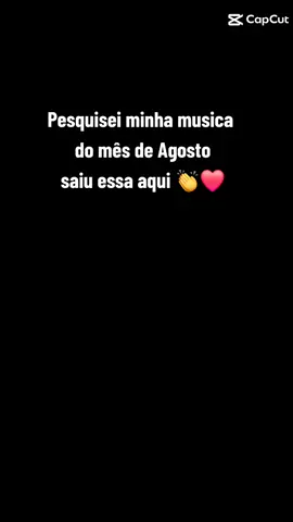 Minha musica de Agosto. #find #chegou #gratidão #mes  #de #agosto 