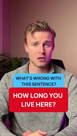 What’s wrong with this sentence? 