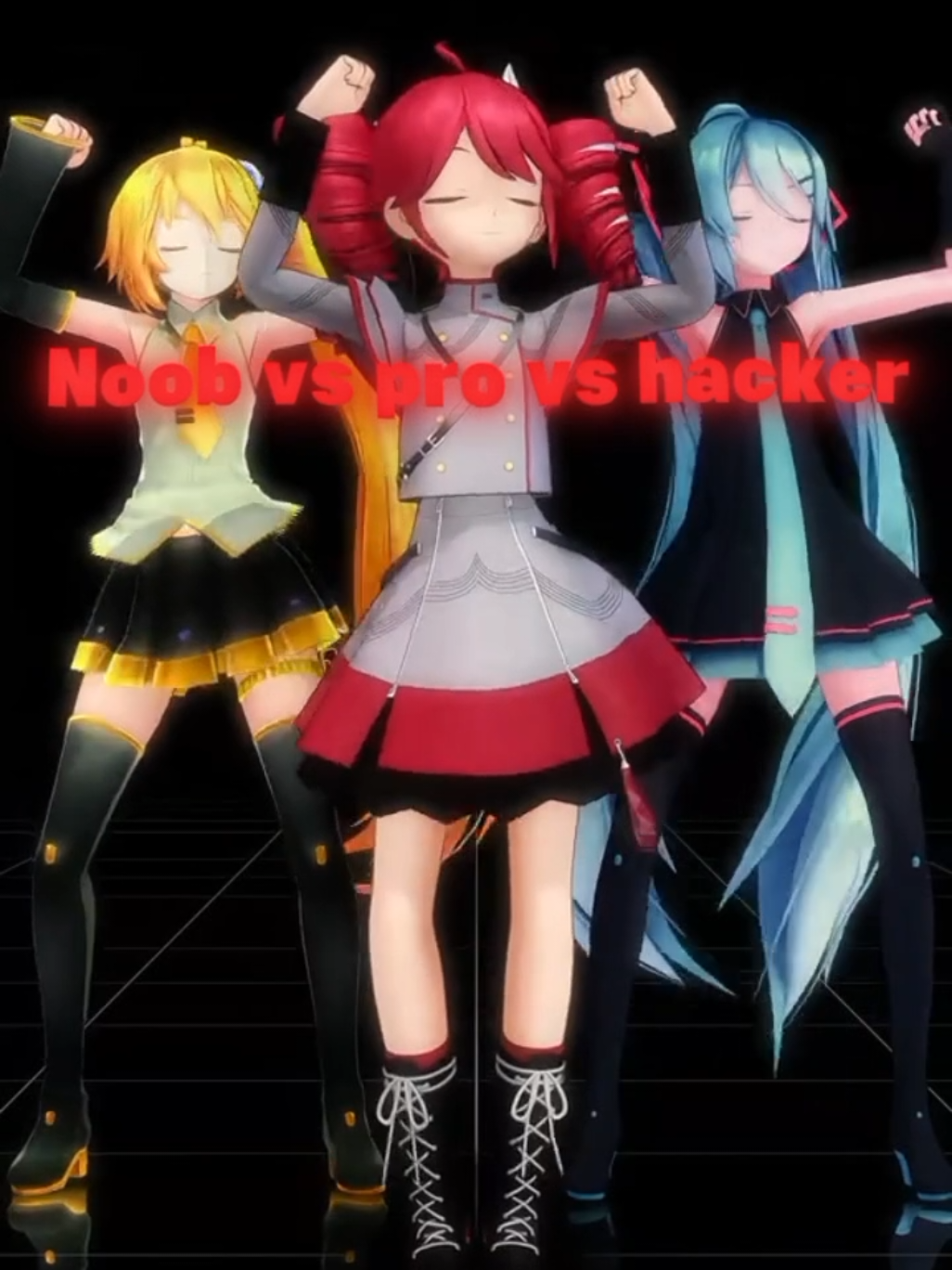 Noob vs pro vs hacker Neru vs Miku vs Teto #мем #смехуятина #kasaneteto #тето #тетогруша #teto #memes #mem #edit #rofl #рофл #miku #hatsunemiku #neru #akitaneru #noobvsprovshacker #noobvspro #dance #dancer 