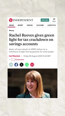 UK Chancellor Rachel Reeves has approved rule changes to make it easier for HMRC (Her Majesty's Revenue and Customs) to collect tax on savings interest. This 