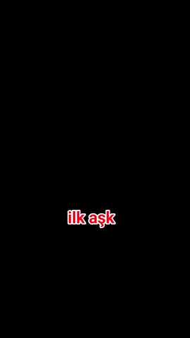 ilk aşk #ilkaşk  #firstlove #masumiyet