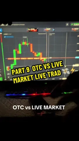 PART 9 OTC VS LIVE MARKET LIVE TRAD 💸⚡️#forupage #fyp #videoviraleeee🔥 #VoiceEffects #tradings #videoviral 