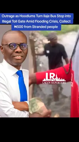 Outrage as Hoodlums Turn Ilaje Bus Stop into Illegal Toll Gate Amid Flooding Crisis, Collect ₦500 from Stranded people  –Lagos Reporters  Residents and commuters in the Ilaje Bus Stop area of Lagos are raising alarm as hoodlums have taken over the flooded zone, illegally collecting ₦500 from anyone attempting to bypass the waterlogged stretch. With the area submerged by massive flooding, the criminals have set up a makeshift toll gate, demanding payment for passage through alternate dry paths. Those who refuse to pay are denied access or harassed. Locals are calling on the Lagos State Government and security agencies to intervene immediately and restore order.