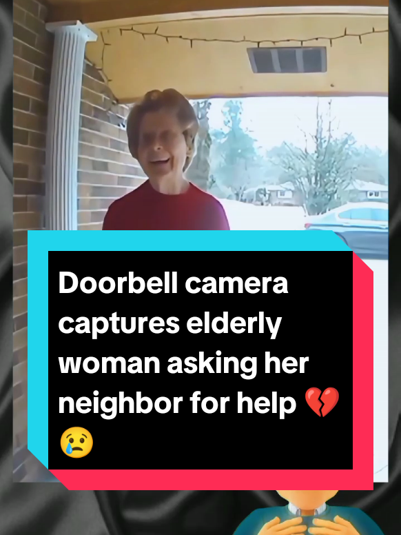 Doorbell camera captures elderly woman asking her neighbor for help! #DidYouKnow #fyp  #creatorsearchinsights 