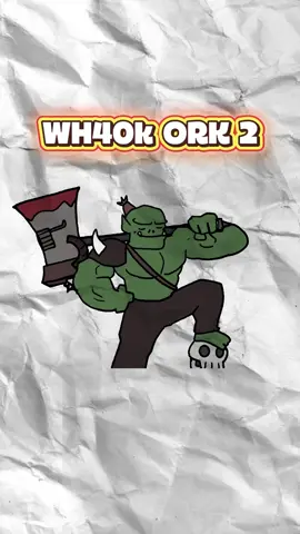 Warhammer 40k Ork part 2 #Warhammer40k #WH40K #orkwarhammer40k #fypシ゚viral 