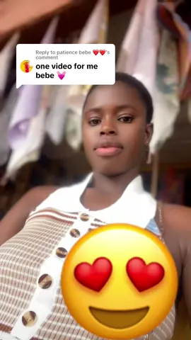 Replying to @patience bebe ❤️❤️ 