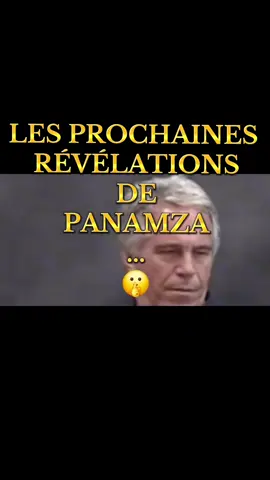 Les prochaines révélations de Panamza...