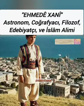 #kürt #ehmedê #xanî #astronom #coğrafya #filozof #edebiyat #ve #islam #alimi