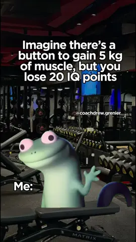 Easy answer 🦎 #Meme #MemeCut #CapCut #gym #gymmotivation #gymmemes #Fitness #lizard #funny #fitforlife #bodybuilding #muscle #fitnessmemes #gymrat #GymLife #relatable #hybridathlete #hybridtraining #fyp #pourtoi #foryou #blowthisup #explore #viral #drewfitcrew #coachdrewgrenier #coach #onlinecoach #personaltrainer #trend