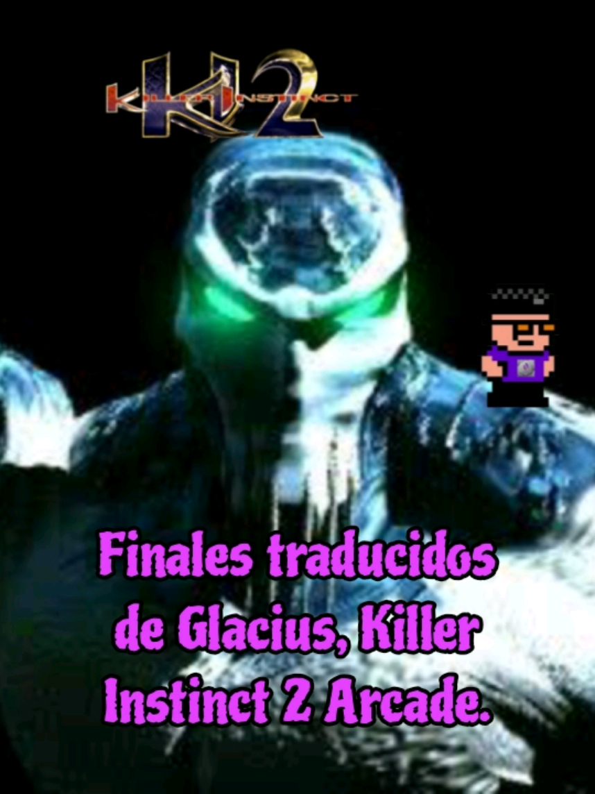 Finales traducidos de Glacius, Killer Instinct 2 Arcade. #videojuegos #killerinstinct2 #glacius #games #videogames #jumenbravo 