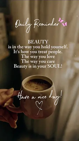 Beauty is in your soul#reminder#beauty#Love#care#fyp#quotes#CapCut 