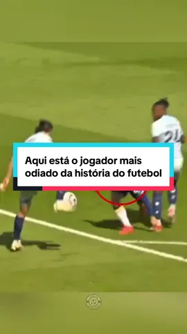 Aqui está o jogador mais odiado da história do futebol!#futebol #futebolbrasileiro #CapCut 