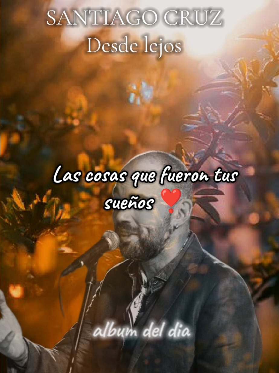 SANTIAGO CRUZ - Desde lejos🎶 Apoyen siguiendo la página🫂 #santiagocruz #sigueme❤️ #dedicar #enamorados #paratiiiiiiiiiiiiiiiiiiiiiiiiiiiiiii 
